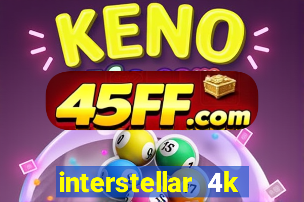 interstellar 4k 60fps download